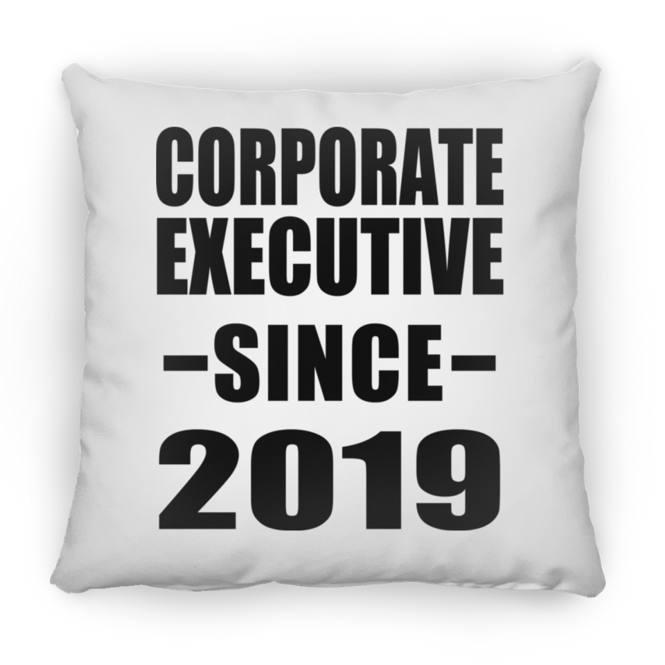 Corporate Executive Since 2019 - Throw Pillow