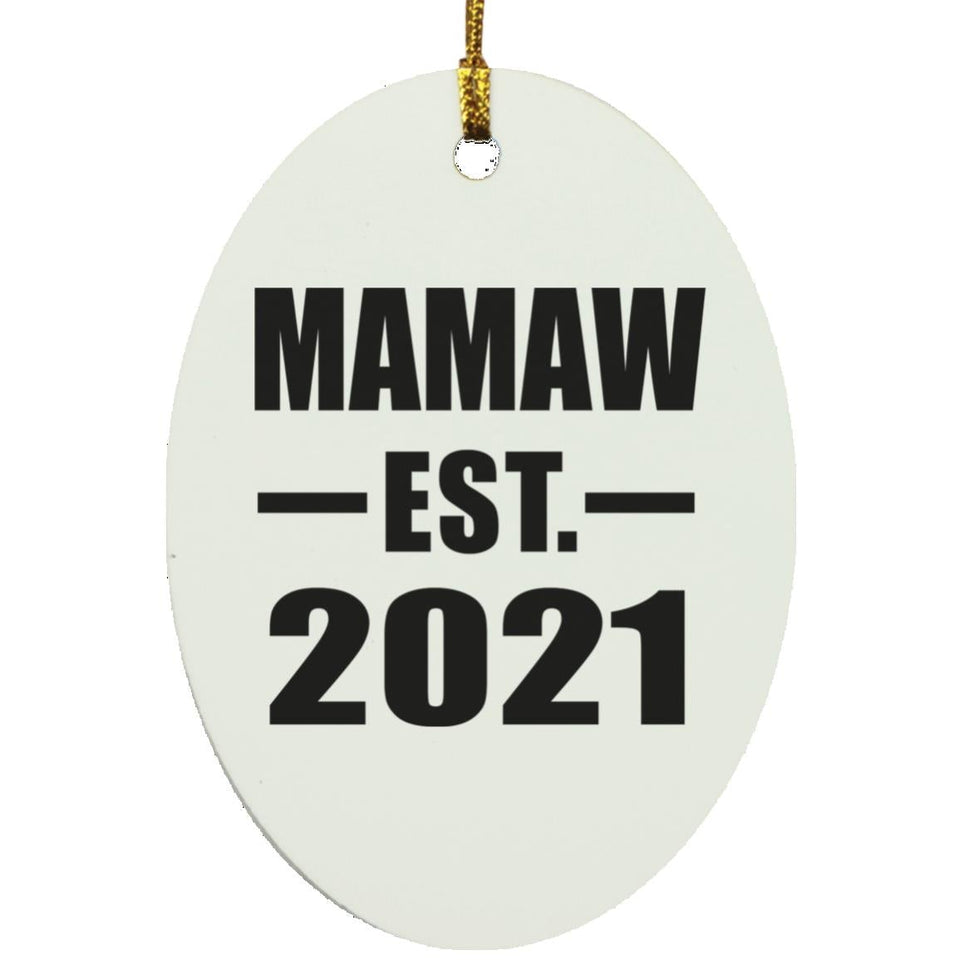 Mamaw Established EST. 2021 - Oval Ornament