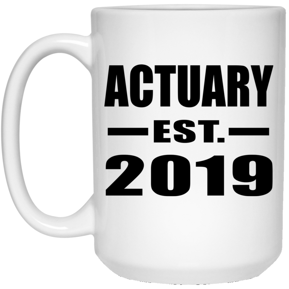 Actuary Established EST. 2019 - 15oz Coffee Mug