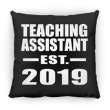 Teaching Assistant Established EST. 2019 - Throw Pillow Black