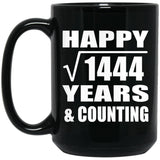 Happy 38th Anniversary Square Root of 1444 Years & Counting - 15oz Coffee Mug Black
