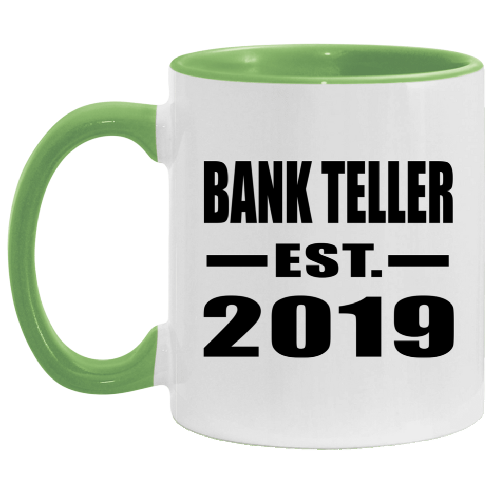 Bank Teller Established EST. 2019 - 11oz Accent Mug Green