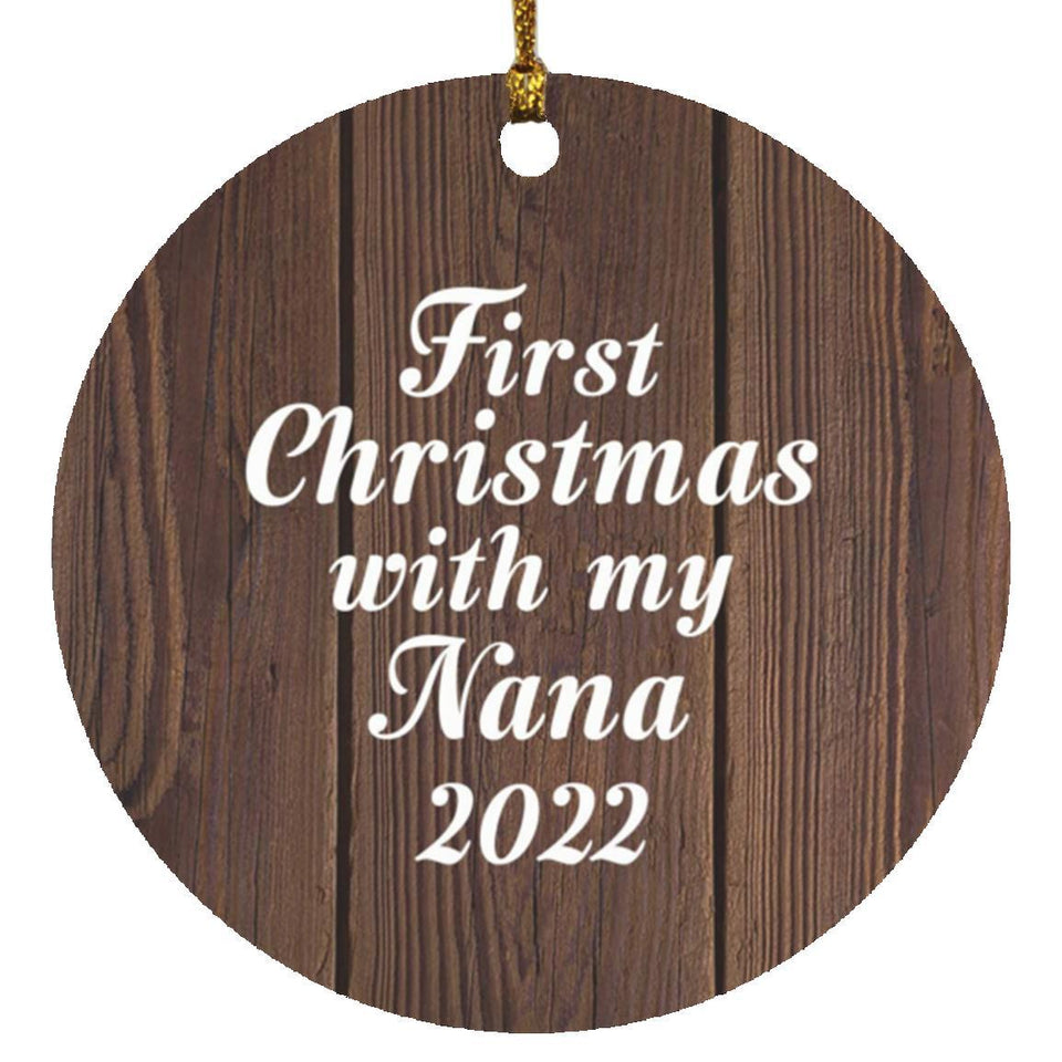 First Christmas With My Nana 2022 - Circle Ornament D