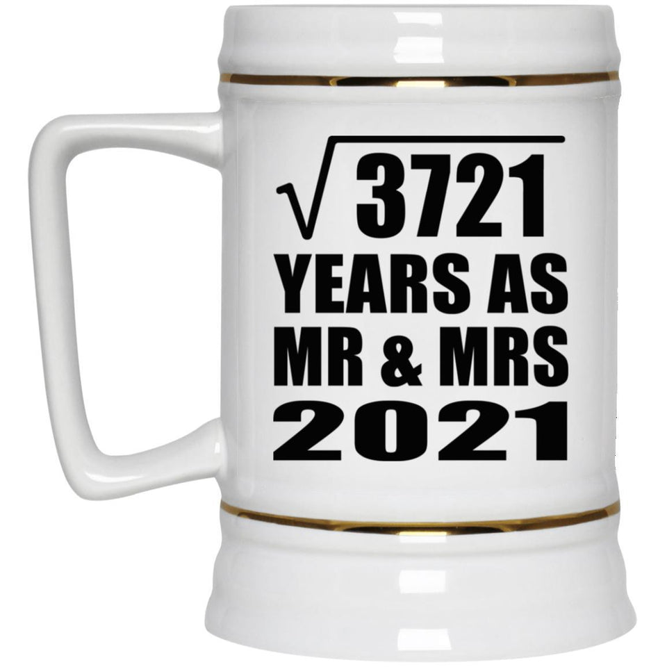 61st Anniversary Square Root of 3721 Years As Mr & Mrs 2021 - Beer Stein