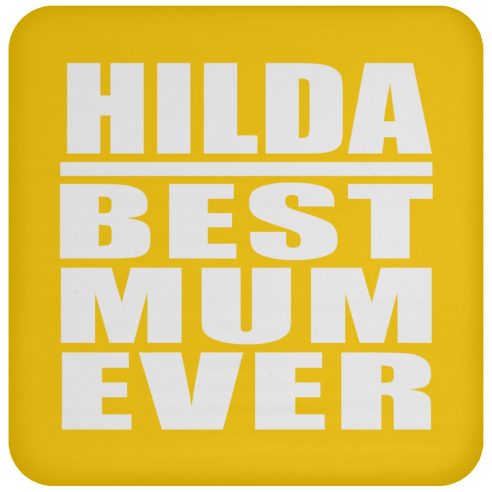 Hilda Best Mum Ever - Drink Coaster