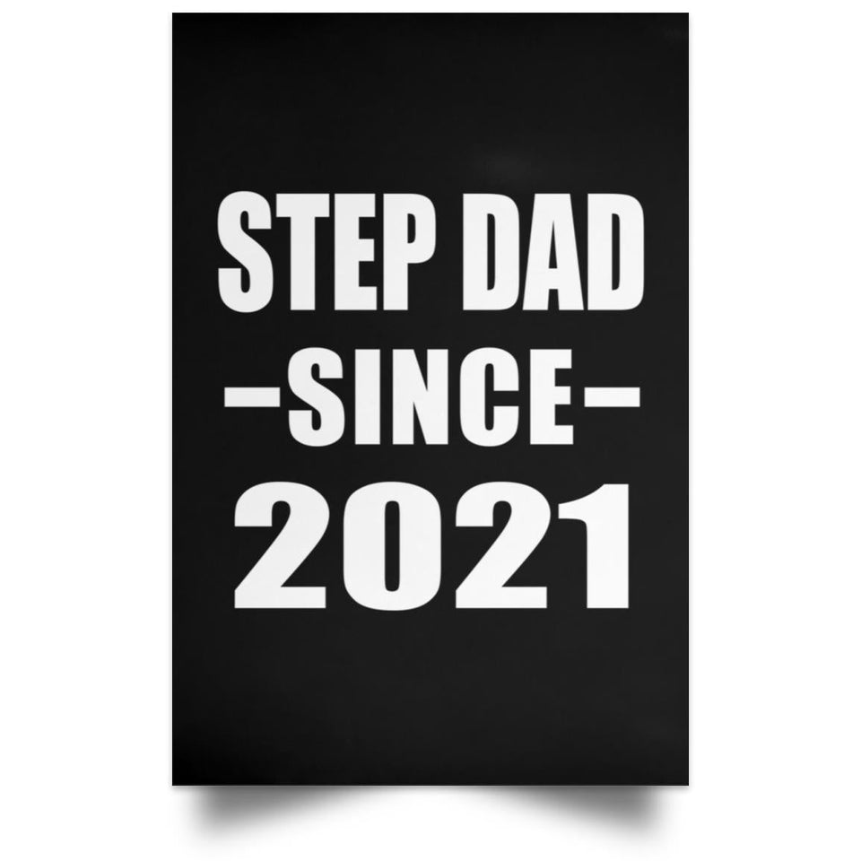 Step Dad Since 2021 - Poster Portrait