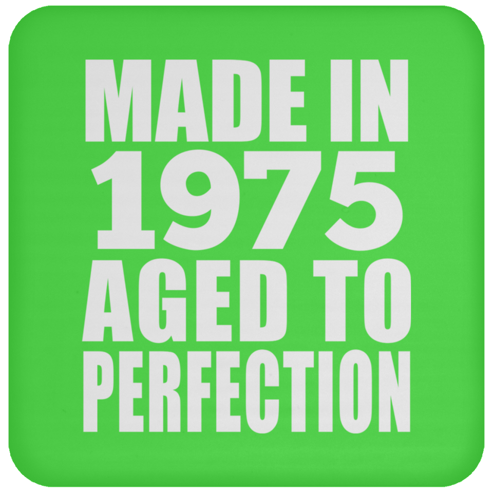 49th Birthday Made In 1975 Aged to Perfection - Drink Coaster