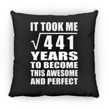 21st Birthday Took Square Root of 441 Years To Awesome - Throw Pillow Black