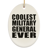 Coolest Military General Ever - Oval Ornament