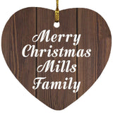 Merry Christmas Mills Family - Heart Ornament D