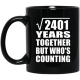 49th Anniversary Square Root of 2401 Years Who's Counting - 11oz Coffee Mug Black