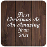 First Christmas As An Amazing Gran 2021 - Drink Coaster D
