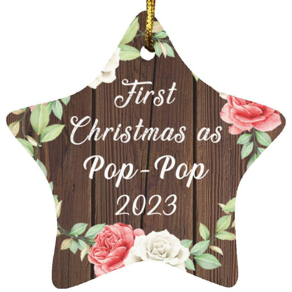 First Christmas As Pop Pop 2023 - Star Ornament A