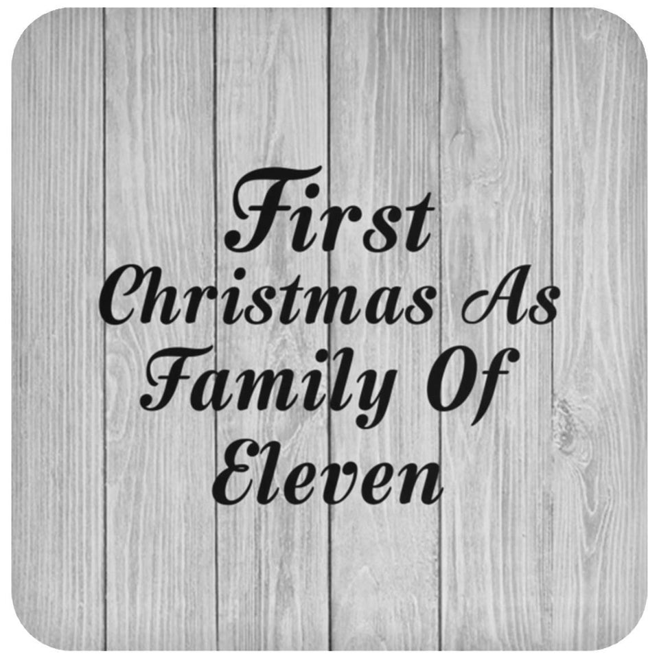 First Christmas As Family Of Eleven - Drink Coaster F