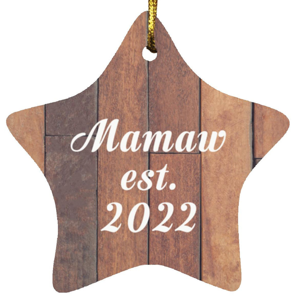 Mamaw Established Est. 2022 - Star Ornament E