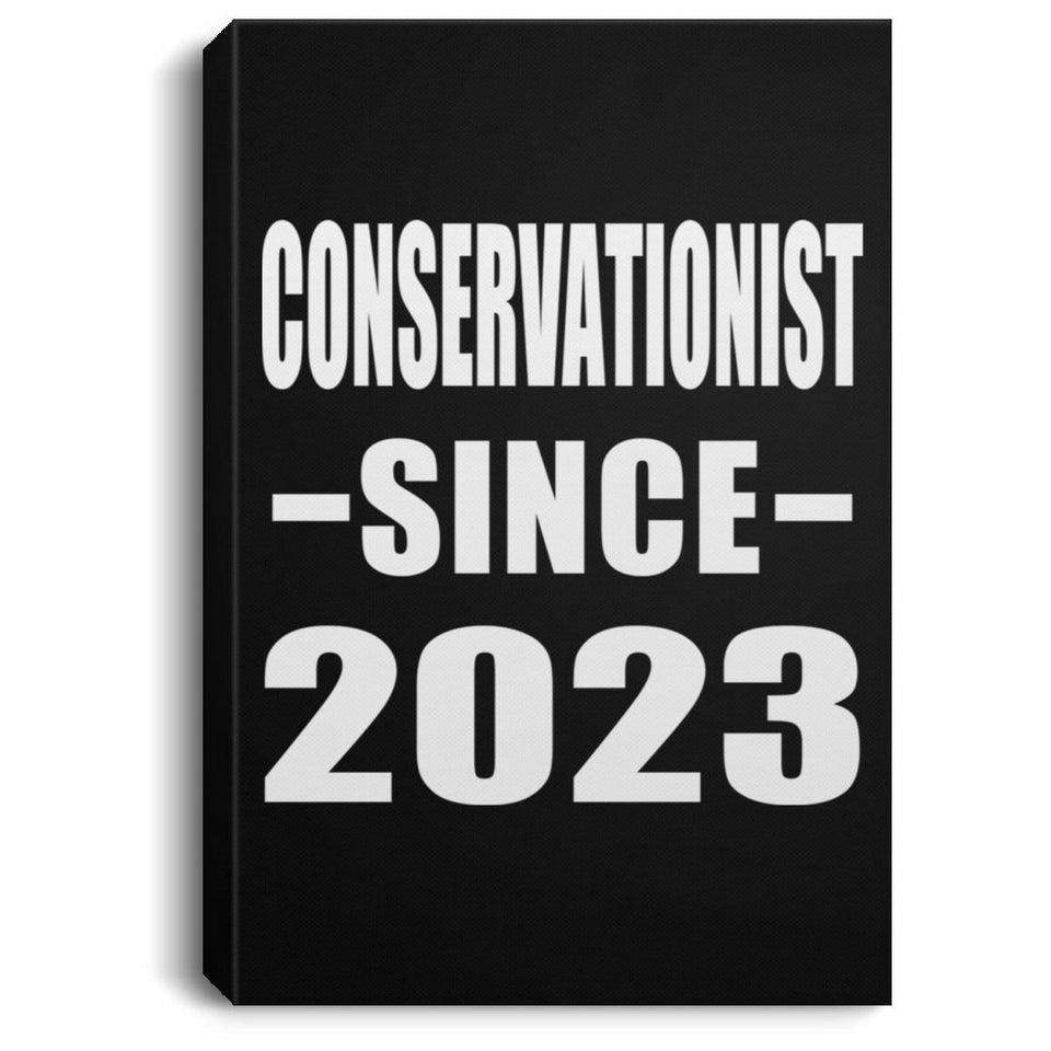 Conservationist Since 2023 - Canvas Portrait