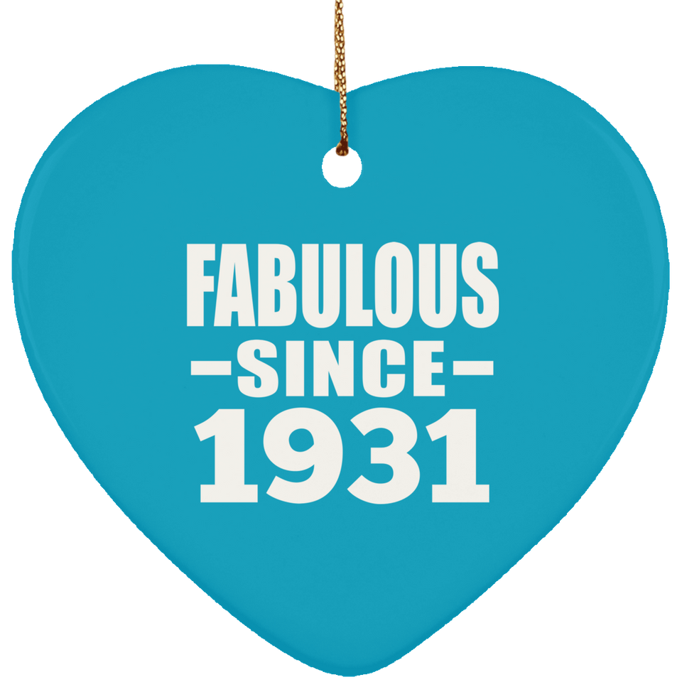 93rd Birthday Fabulous Since 1931 - Heart Ornament