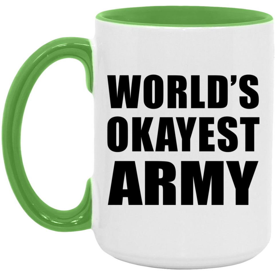 World's Okayest Army - 15oz Accent Mug Green