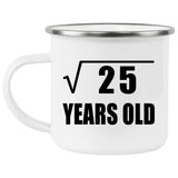 5th Birthday Square Root of 25 Years Old - 12oz Camping Mug