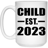Child Established EST. 2023 - 15oz Coffee Mug
