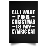 All I Want For Christmas Is My Cymric Cat - Poster Portrait