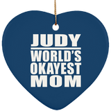 Judy World's Okayest Mom - Heart Ornament