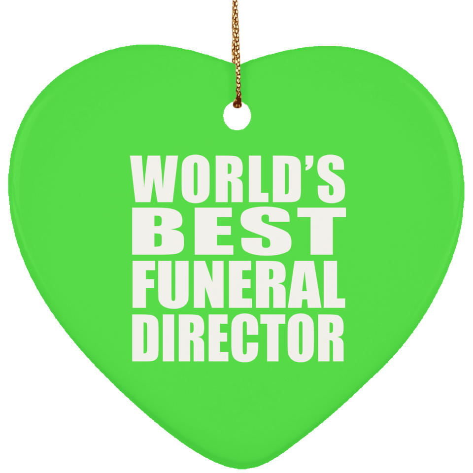 World's Best Funeral Director - Heart Ornament