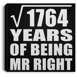 42nd Anniversary Square Root of 1764 Years of Being Mr Right - Canvas Square