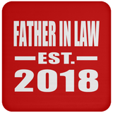 Father In Law Established EST. 2018 - Drink Coaster