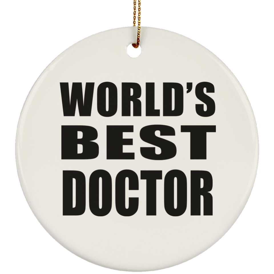 World's Best Doctor - Circle Ornament