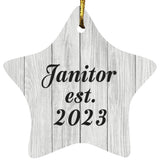 Janitor Established Est. 2023 - Star Ornament F