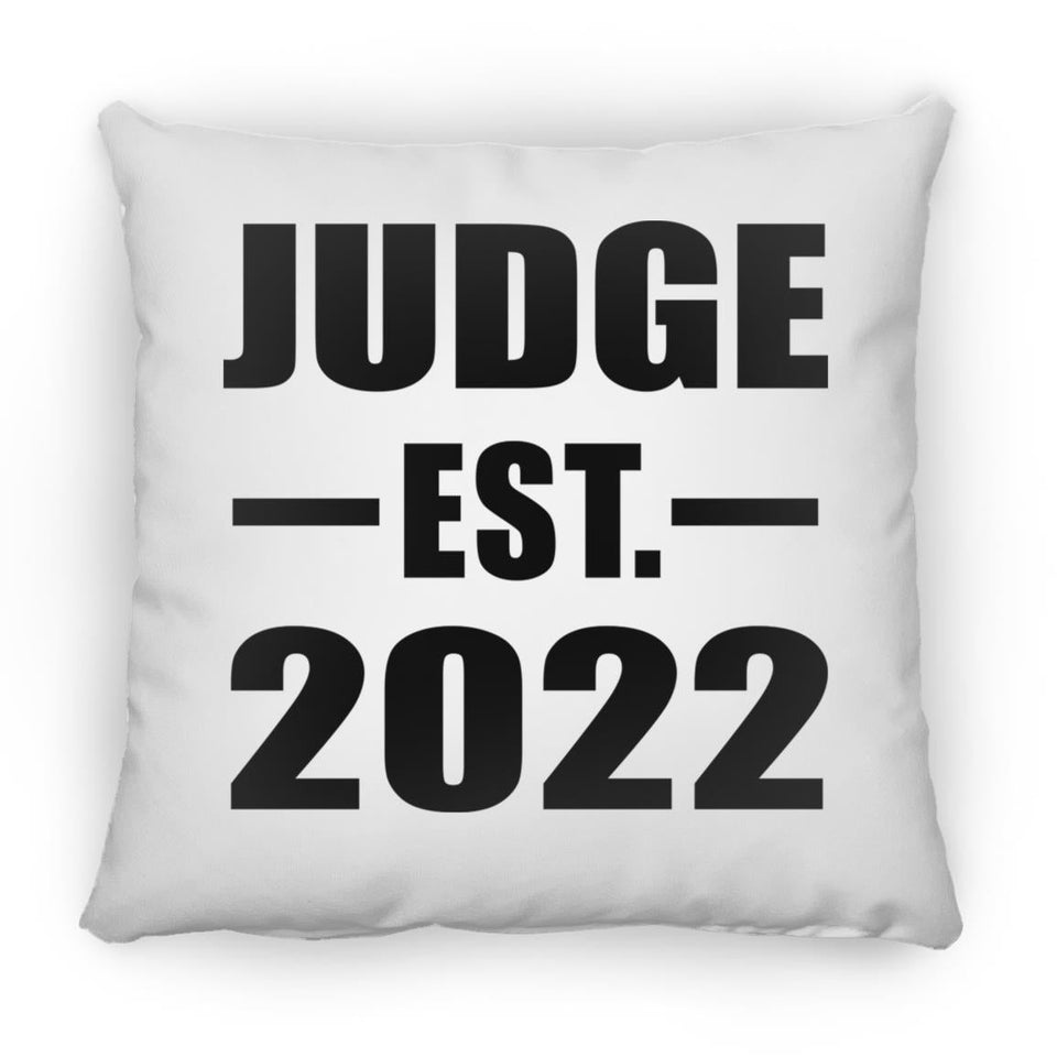 Judge Established EST. 2022 - Throw Pillow
