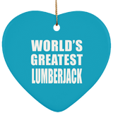 World's Greatest Lumberjack - Heart Ornament
