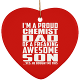 Proud Chemist Dad Of Awesome Son - Heart Ornament