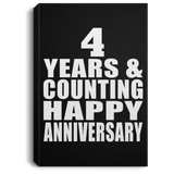 Happy 4th Anniversary 4 Years & Counting - Canvas Portrait