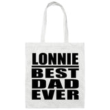 Lonnie Best Dad Ever - Tote Bag White