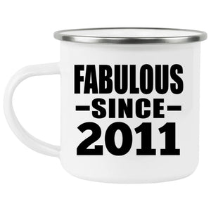 13th Birthday Fabulous Since 2011 - 12oz Camping Mug