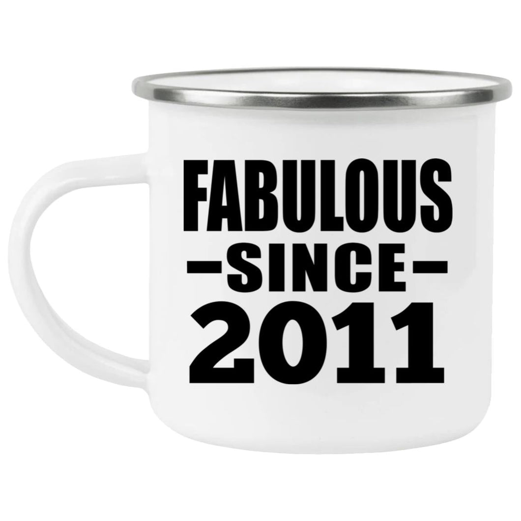 13th Birthday Fabulous Since 2011 - 12oz Camping Mug