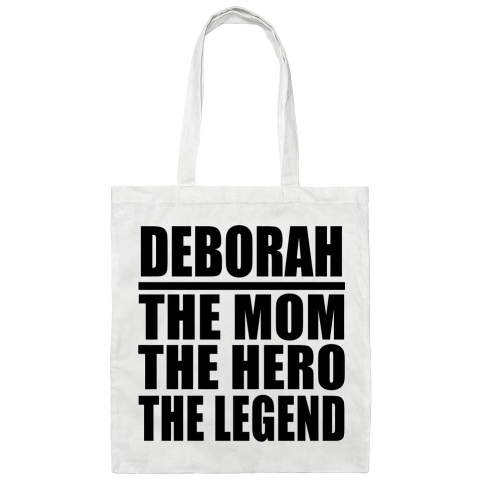 Deborah The Mom The Hero The Legend - Tote Bag White