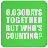 22nd Anniversary 8,030 Days Together But Who's Counting - Drink Coaster