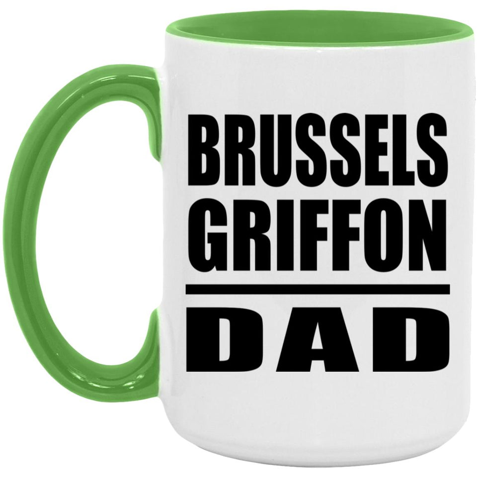 Brussels Griffon Dad - 15oz Accent Mug Green