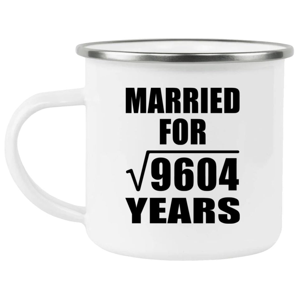 98th Anniversary Married For Square Root of 9604 Years - 12oz Camping Mug