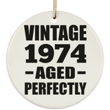 50th Birthday Vintage 1974 Aged Perfectly - Circle Ornament