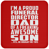 Proud Funeral Director Dad Of Awesome Son - Drink Coaster