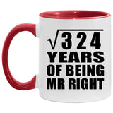 18th Anniversary Square Root of 324 Years of Being Mr Right - 11oz Accent Mug Red
