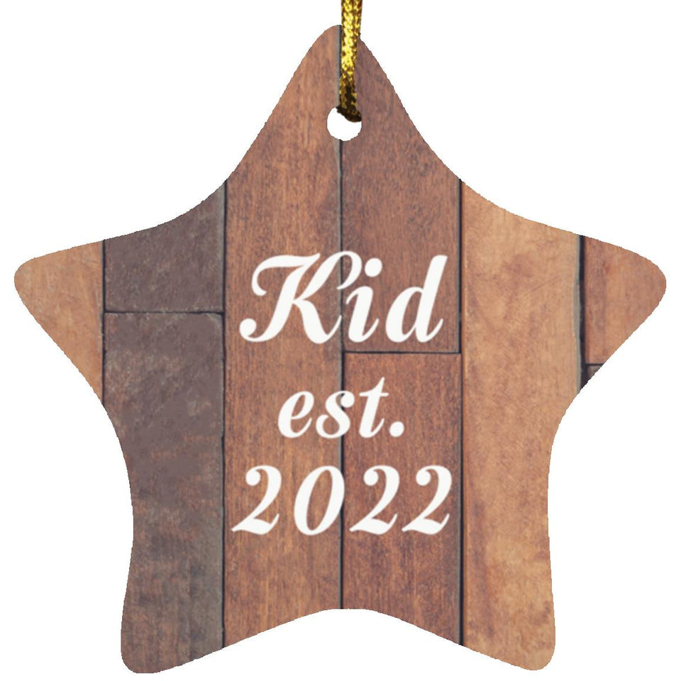 Kid Established Est. 2022 - Star Ornament E