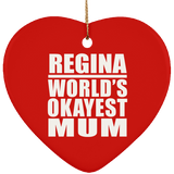 Regina World's Okayest Mum - Heart Ornament