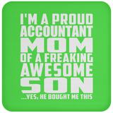 Proud Accountant Mom Of Awesome Son - Drink Coaster