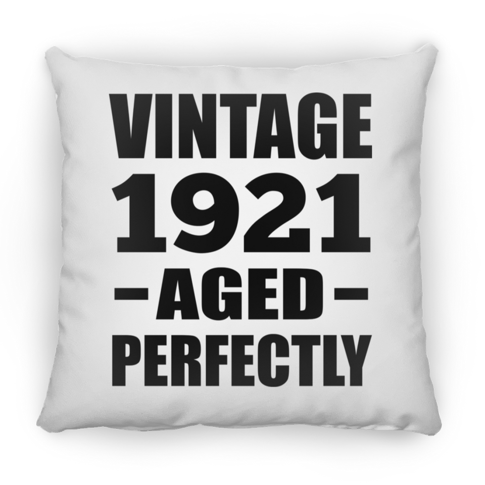 103rd Birthday Vintage 1921 Aged Perfectly - Throw Pillow
