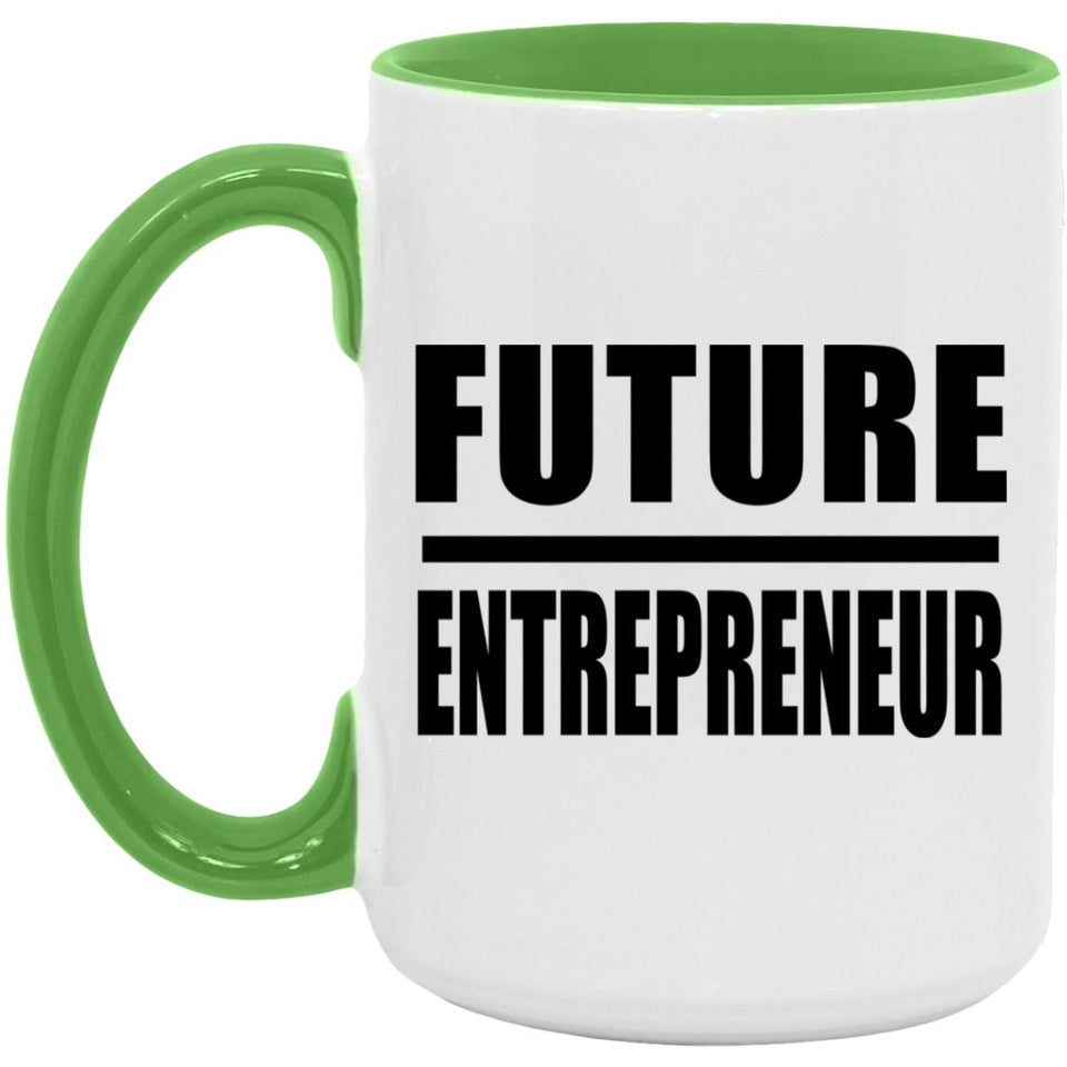 Future Entrepreneur - 15oz Accent Mug Green